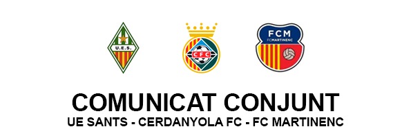 Comunicat conjunt amb la UE Sants i el Cerdanyola FC