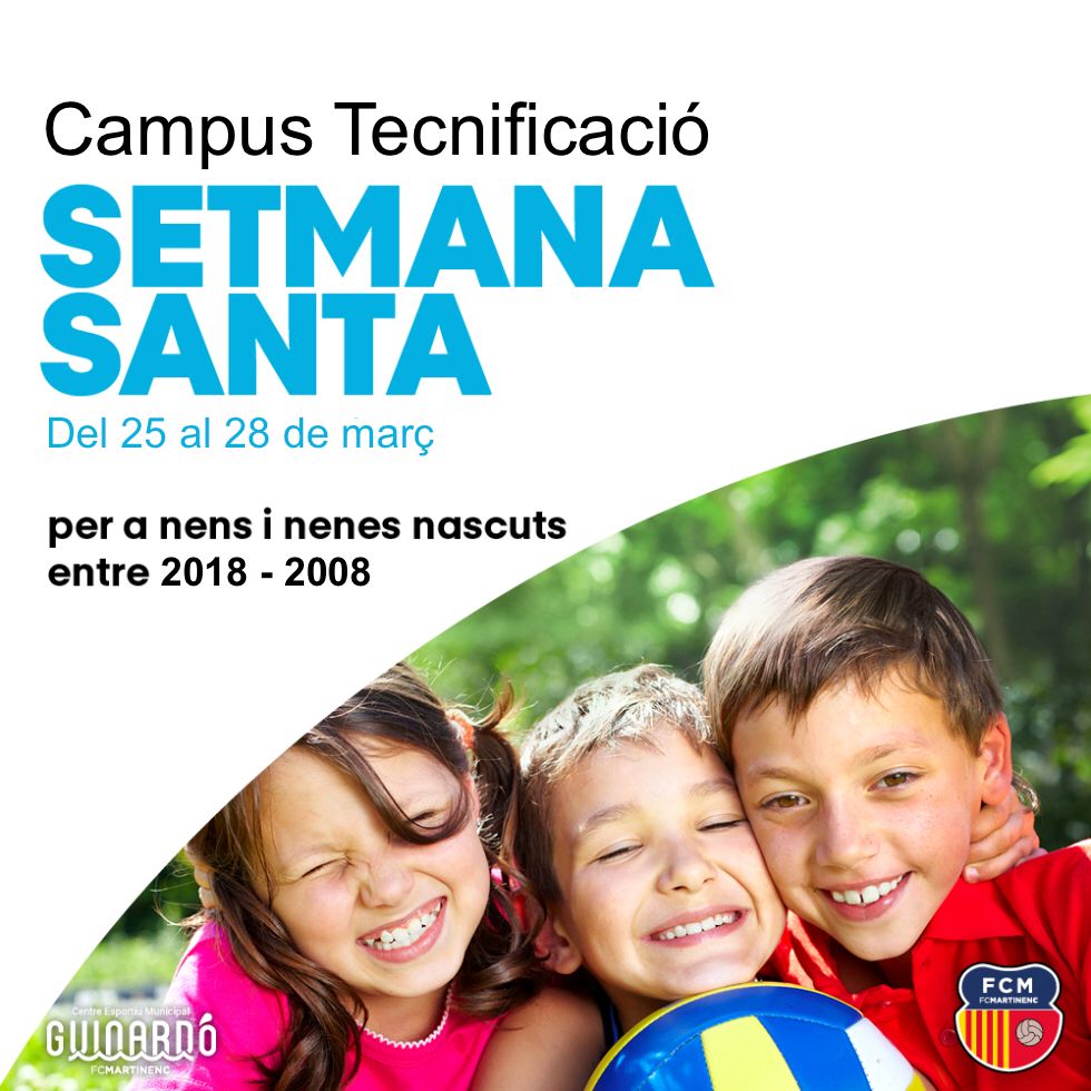 Arriba el Campus de Setmana Santa 2024 del Martinenc i el CEM Guinardó